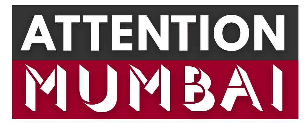 Attention Mumbai